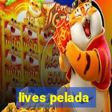 lives pelada